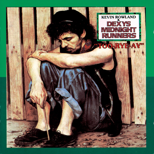 DEXYS MIDNIGHT RUNNERS&nbsp;met&nbsp;'COME ON EILEEN'