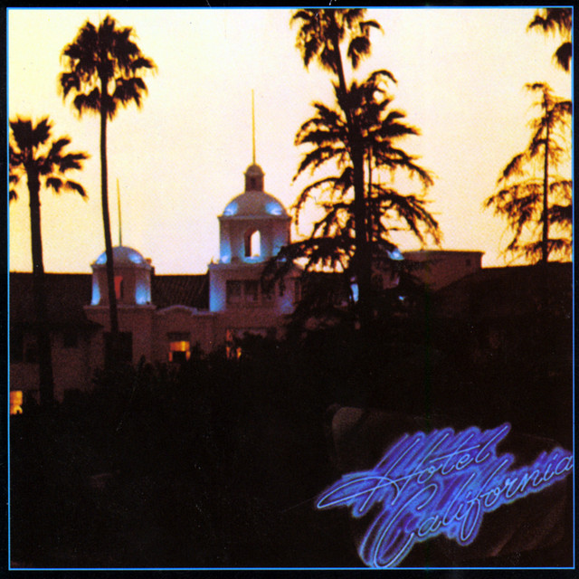 EAGLES&nbsp;met&nbsp;'HOTEL CALIFORNIA'