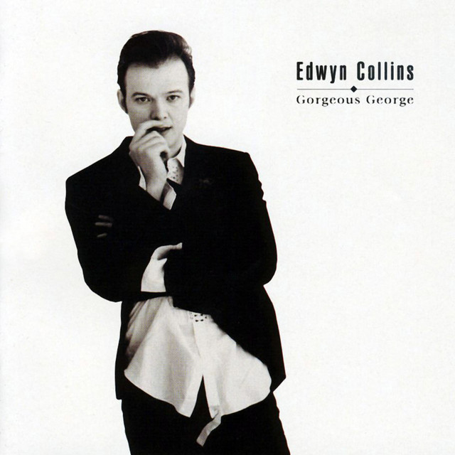 EDWYN COLLINS met 'A GIRL LIKE YOU'