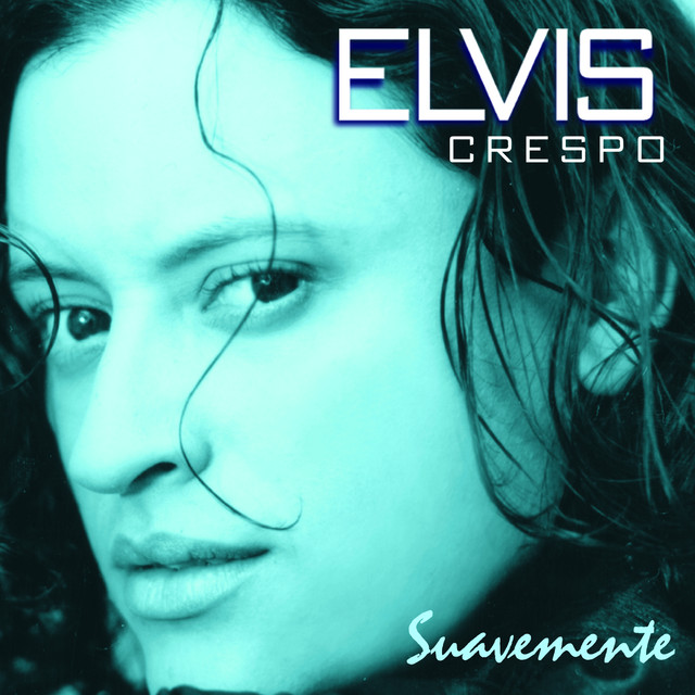 ELVIS CRESPO&nbsp;met&nbsp;'SUAVEMENTE'