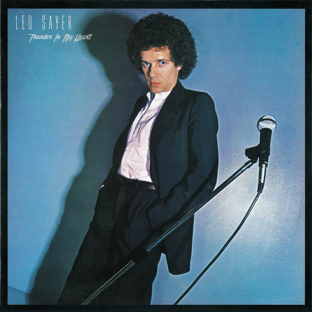 LEO SAYER&nbsp;met&nbsp;'THUNDER IN MY HEART'
