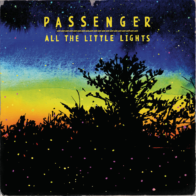 PASSENGER&nbsp;met&nbsp;'LET HER GO'