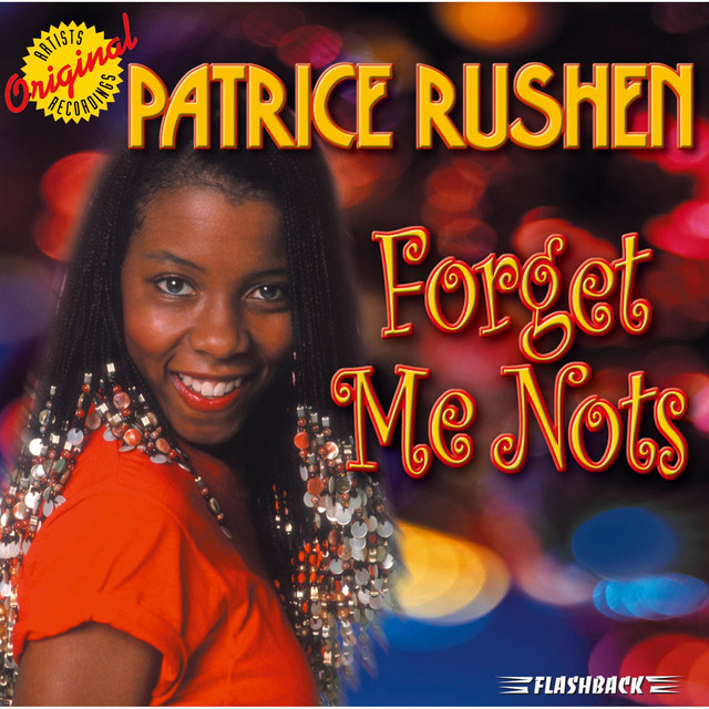 PATRICE RUSHEN&nbsp;met&nbsp;'FORGET ME NOTS'