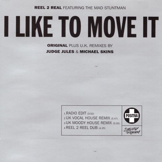 REEL 2 REAL FEAT. THE MAD STUNTMAN&nbsp;met&nbsp;'I LIKE TO MOVE IT'