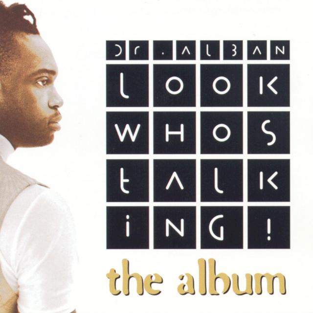 DR. ALBAN&nbsp;/&nbsp;LOOK WHO'S TALKING