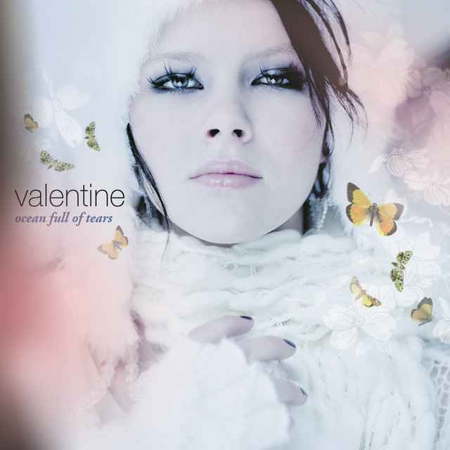 VALENTINE&nbsp;met&nbsp;'OCEAN FULL OF TEARS'