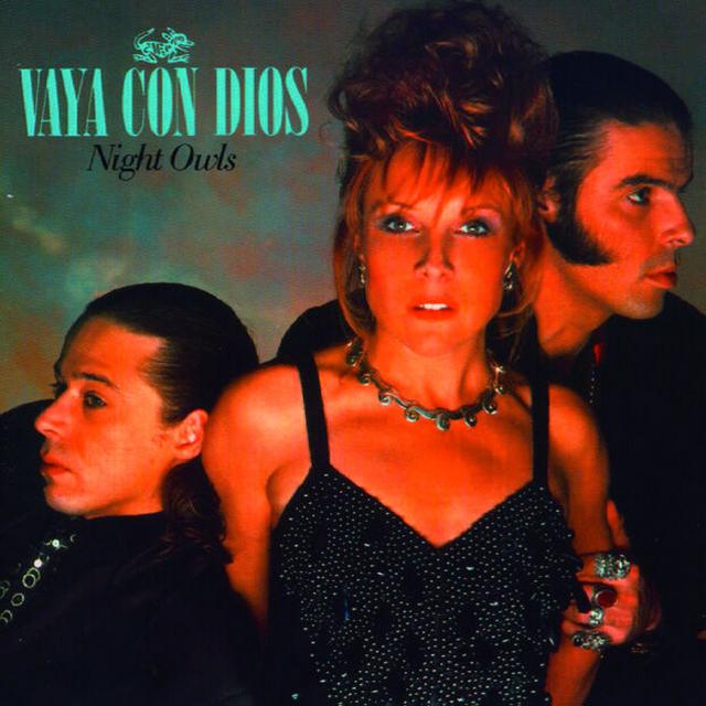 VAYA CON DIOS&nbsp;met&nbsp;'WHAT'S A WOMAN'