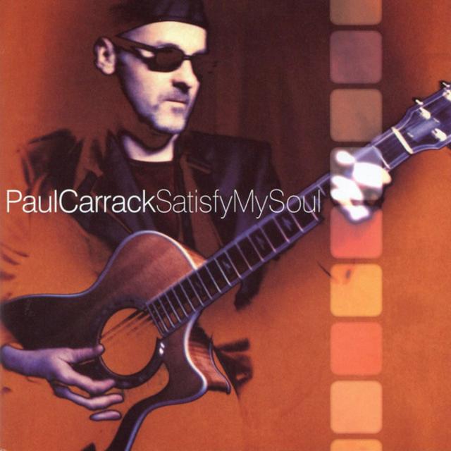 PAUL CARRACK&nbsp;met&nbsp;'SATISFY MY SOUL'