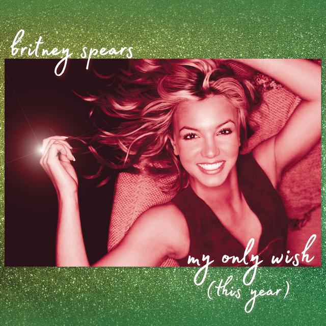 BRITNEY SPEARS&nbsp;met&nbsp;'MY ONLY WISH (THIS YEAR)'