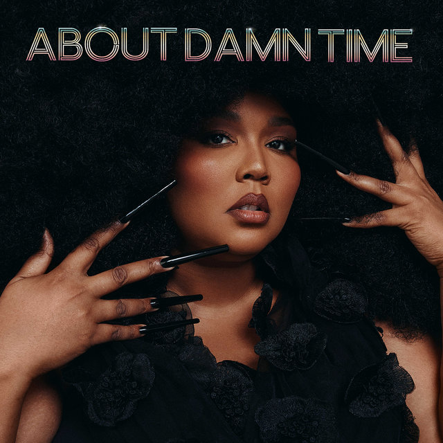 LIZZO met 'ABOUT DAMN TIME'