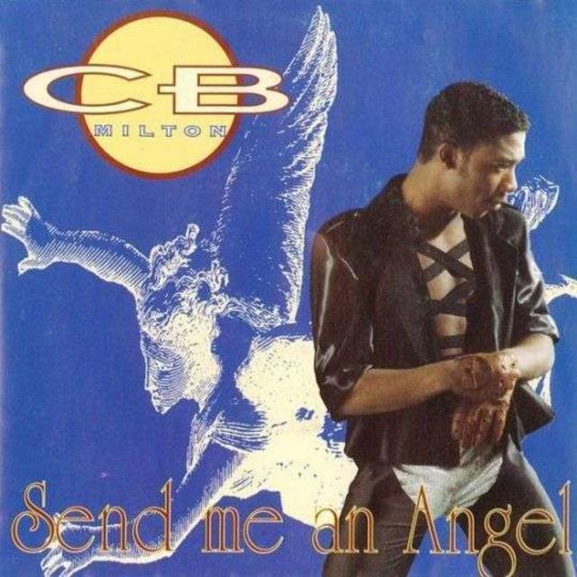 CB MILTON&nbsp;met&nbsp;'SEND ME AN ANGEL'